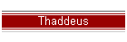 Thaddeus